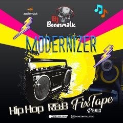 MODERNIZER FIXTAPE [LIVE REFIX]