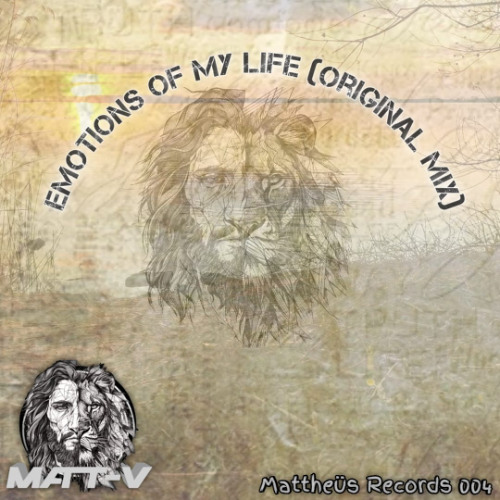 Matt V - Emotions of my Life (Original Mix)