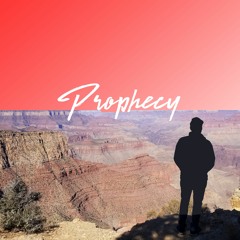 PROPHECY