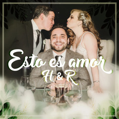 Esto Es Amor H&R (feat. Light Reaction)