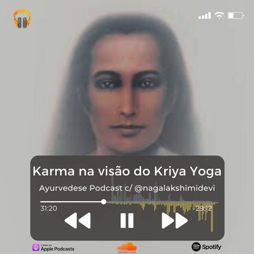 #55 - Karma na Visão do Kriya Yoga (feat. Nagalakshimi Devi)