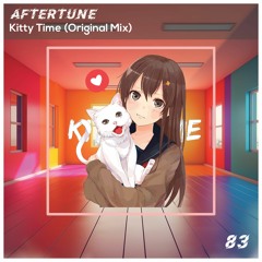 Aftertune - Kitty Time (Original Mix)