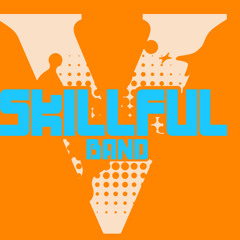 Skillful Band Live 2024