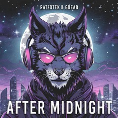 RATZOTEK & GREAB - After Midnight