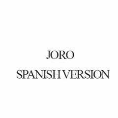 Joro Spanish Version Mix  X Dj Melo X Mateo Full Melody  X NuliFe