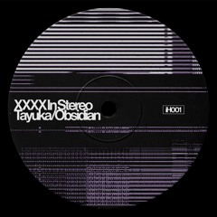 PREMIERE: XXXX In Stereo - Takuya (inHabit Recordings)