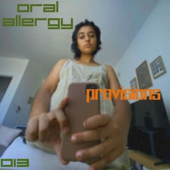 Provisions013: Oral Allergy