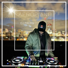 AFROPIANO MIX BY DJ PALMS 2025