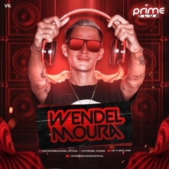 WEUDESON VIEIRA & WENDEL MOURA REMIX