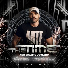 TÁSSIO TARDELLI - The Time Live set