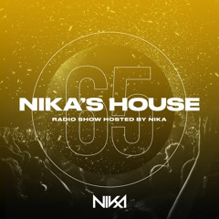 Nika's House - Episode 65 - DJ NIka (RadioShow)