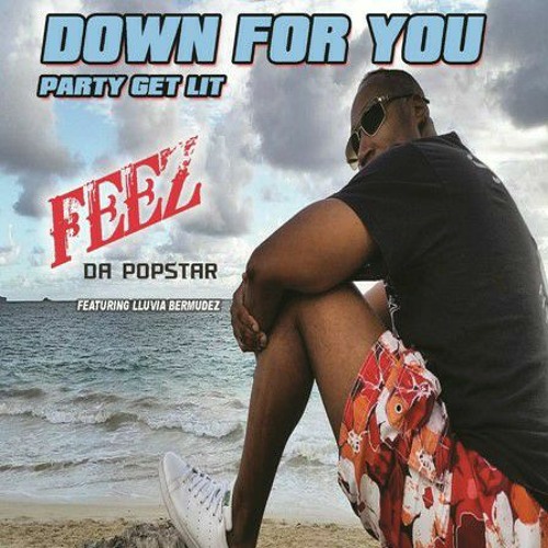 Down For You (Party Get Lit).mp3