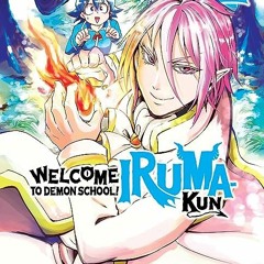 ⭐ READ PDF Welcome to Demon School! Iruma-kun 2 Free Online
