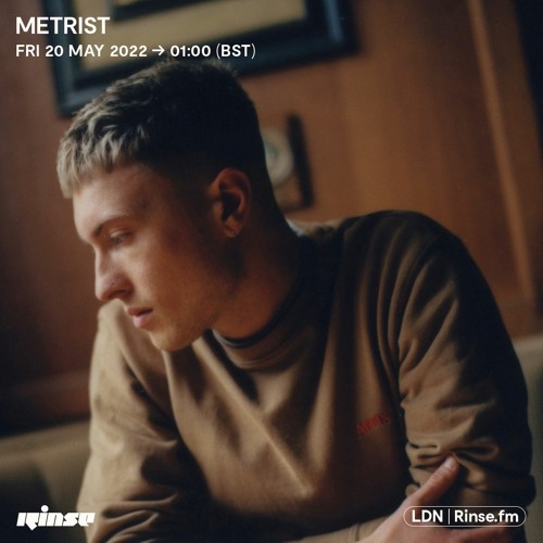 Metrist - 20 May 2022