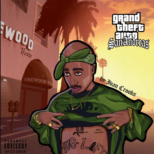 2Pac - GTA San Andreas (2021) 