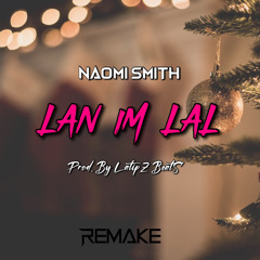 Lan Im Lal (Prod. By LATIPZ)