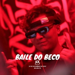 Nexx | Baile do Beco Belém - 23/12/2022