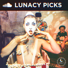 LUNACY PICKS: Surreal Zirkus Of Sin 2025 - by Freudenthal & Cyranotaurus Cortex