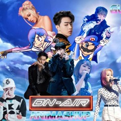 ON AIR Remix - SMG4 이영지 DOJA CAT 래원 LILBOI AOMG JAMIE 팔로알토 JARREN ANIMASHUP 345