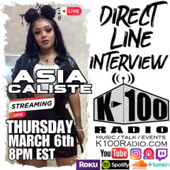 Direct Line Interview with Asia Caliste