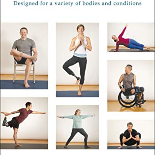 [Access] PDF 📍 Adaptive Yoga by  Ingrid Yang,Kyle Fahey,Sage Rountree [EPUB KINDLE P