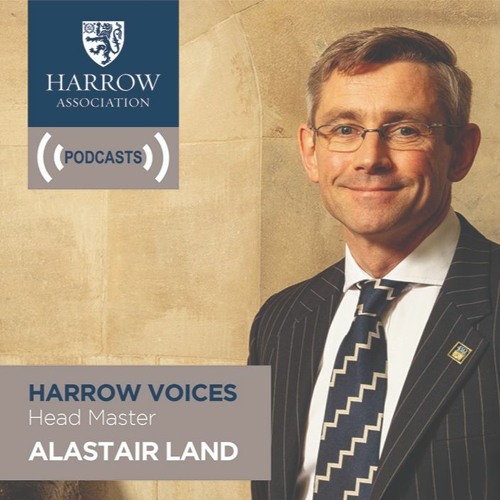 Stream Harrow 450 HA Podcast Harrow Voices with Head Master Alastair