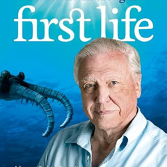 FREE PDF ✅ David Attenborough's First Life: A Journey Back in Time With Matt Kaplan b