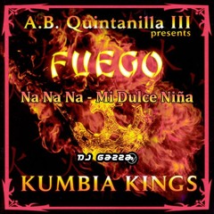 A.B Quintanilla X Kumbia Kings - Mi Dulce Niña (Gazza Extended Edit) COPYRIGHT