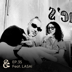 Dub & Effection | EP.35 feat. LASAI