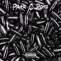 PLATA O PLOMO (feat. MXDNXGHT)