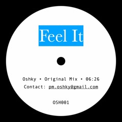 PREMIERE: Oshky - Feel It (Original Mix)