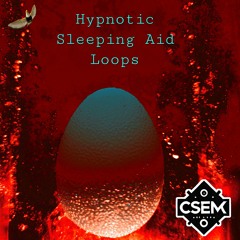 Hypnotic Sleeping Aid Loops
