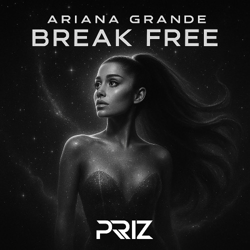 Break Free (PRIZ Remix)