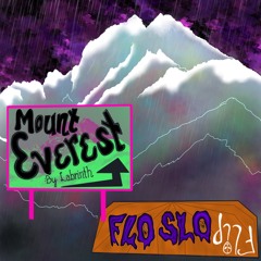 Labrinth - Mount Everest (Flo Slo Flip)