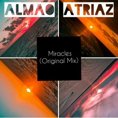 Miracles(Original Mix)