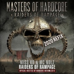 Raiders of Rampage with Nolz (2020 Refix)