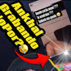 FULL 18++ VIDEO DE ANKHAL FILTRADO