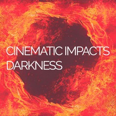 CINEMATIC IMPACTS - DARKNESS