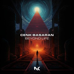 Cenk Basaran - Beyond Life TEASER