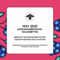 May 26 Pii waya wiindmowit aaa-yang, mii gwa wewiib gegoo waamdamaanh waa-zhi-mnidoominenske'aanh-2
