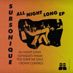 Subsonique - All Night Long EP (Local Talk 2025)