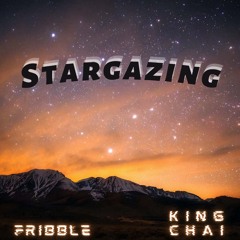 Stargazing (feat. King Chai)