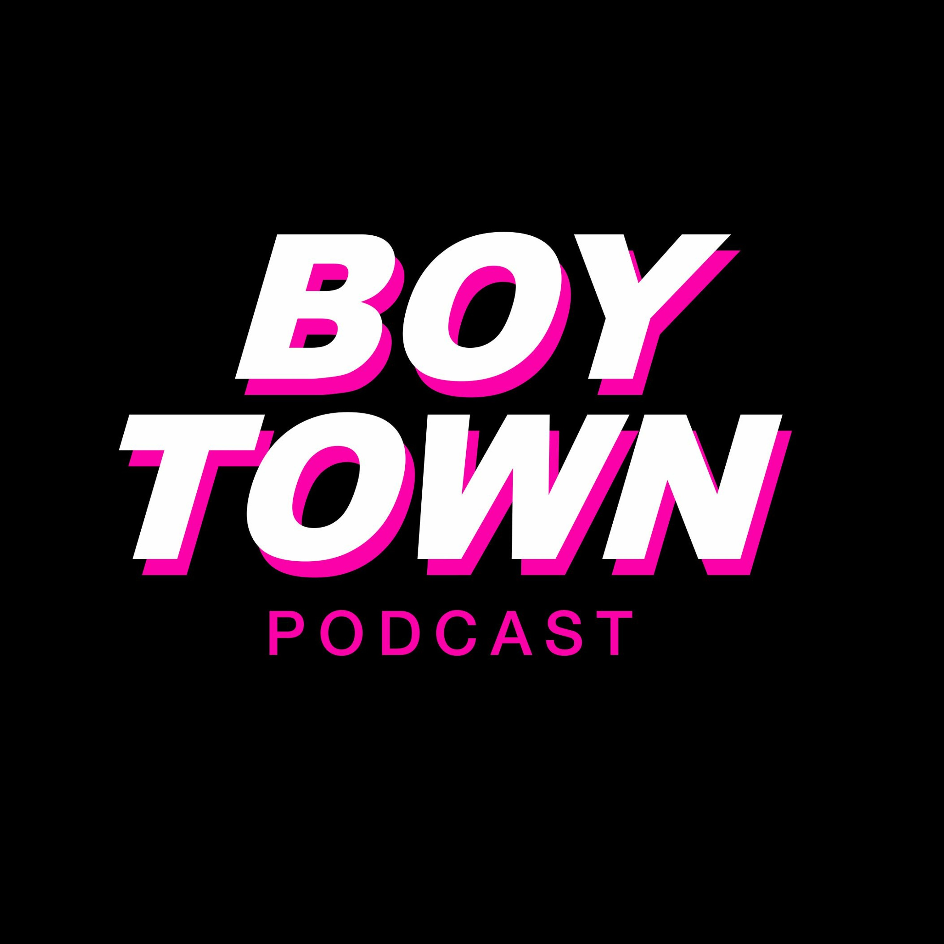 Boy Town Podcast