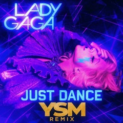 Lady Gaga - Just Dance (YSM Remix) (Pitched)