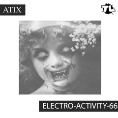 Atix - Electro-Activity-66 (2025.11.10)