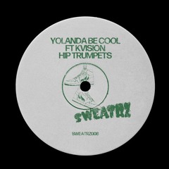Hip Trumpets Ft KVISION - Extended Mix - SWEATRZ