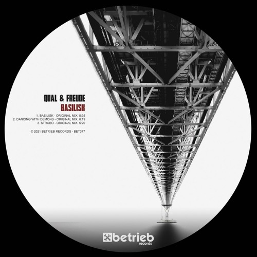 QUAL & FREUDE - Basilisk (Original Mix)