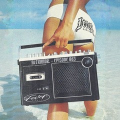 Fever Radio - Alexandr. - Ep. 063