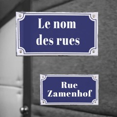 Le nom des rues : Zamenhof