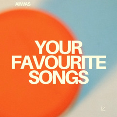 Aiiwas — Your Favourite Songs
